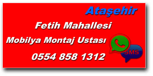 Fetih Mahallesi Mobilya Montaj Ustası