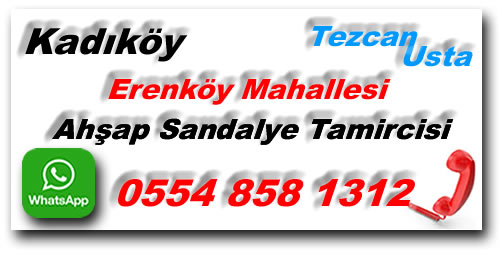 Erenköy Sandalye Tamircisi