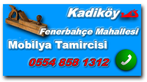 Fenerbahçe Mahallesi Mobilya Tamircisi @ Mobilya Tamiri