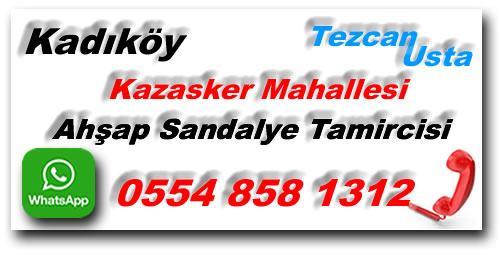 Kazasker Sandalye Tamircisi