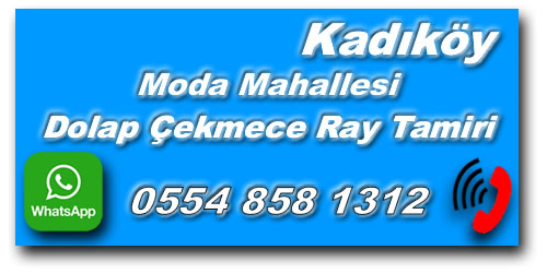 Moda Mahallesi Dolap Çekmece Ray Tamiri - Dolap Çekmece Ray Tamircisi 0554 858 1312'' Kırık Düşen Çekmece Ray Tamiri, Dolap Çekmece Ray Tamiri Yapılır.