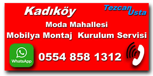 Moda Mahallesi Mobilya Montaj Ustası