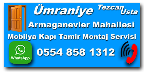 Armağanevler Mobilya Kapı Tamiri