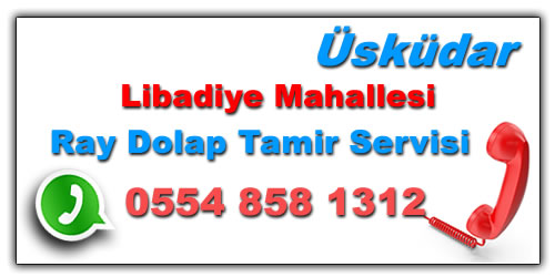 Libadiye Ray Dolap Tamiri